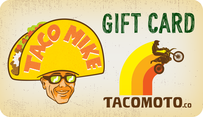 TACO MOTO CO | GIFT CARD